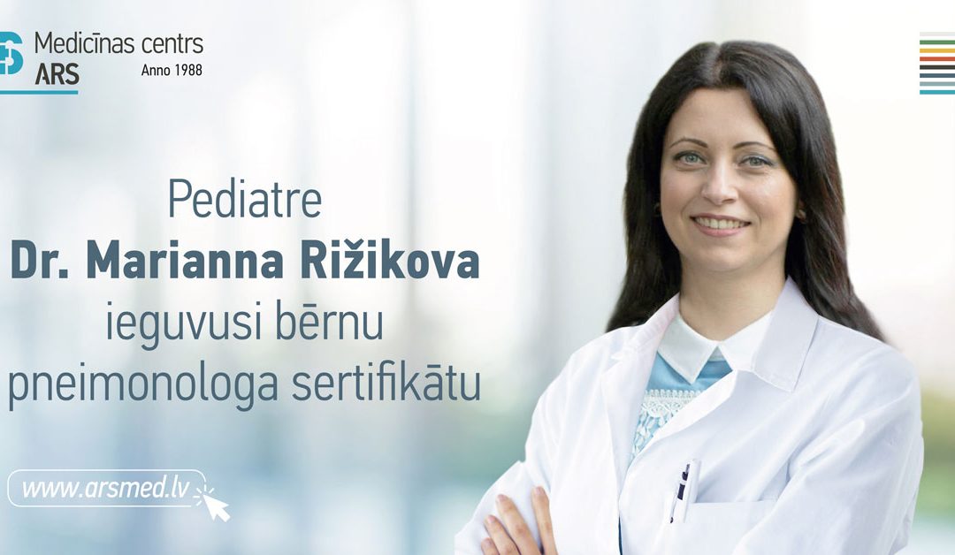 Pediatre Dr. M. Rižikova ieguvusi bērnu pneimonoloģes sertifikātu